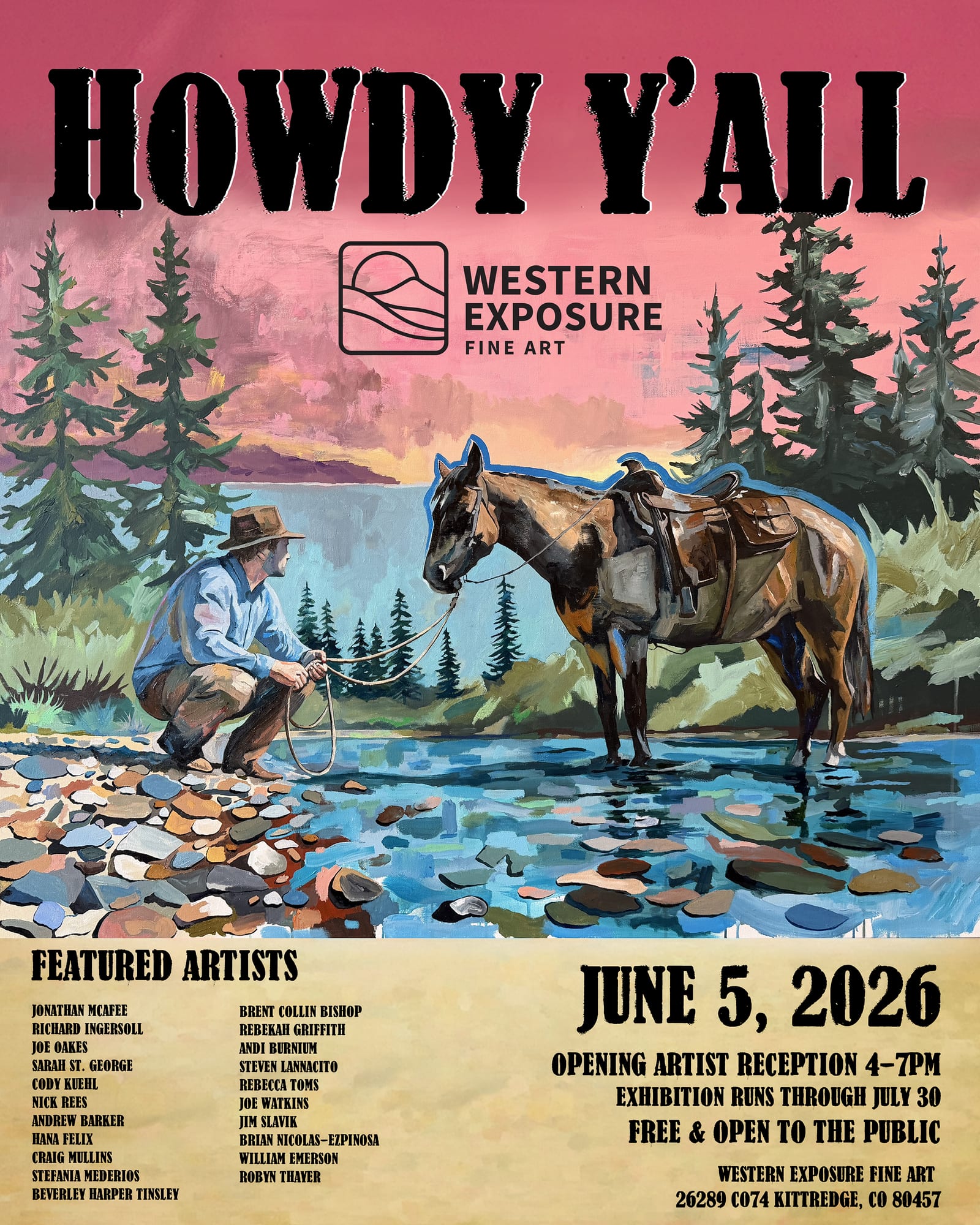 “Howdy Y’all” exhibition flyer — Western Exposure Fine Art opening reception, Friday June 5, 2026 at 26289 CO-74 Kittredge. A painted scene of a cowboy crouched in a creek beside his packhorse, with featured artists listed beneath.