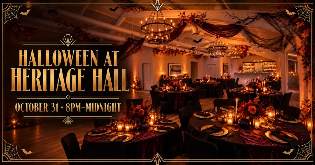 Halloween at Heritage Hall — October 31, 8 PM to midnight. Candlelit hall above Black Hat Cattle Co with iron chandeliers, black and burgundy tablecloths, autumn florals, and bats, framed in gold art-deco borders.
